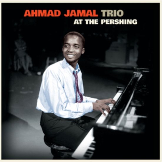 Cover for Ahmad Jamal Trio · At The Pershing (+4 Bonus Tracks) (Limited Edition) (Red Vinyl) (LP) [Limited edition] (2023)