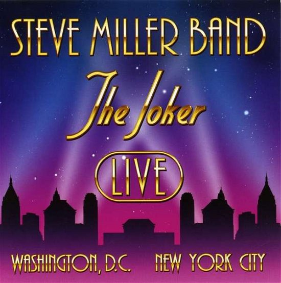 Joker Live - Steve Miller Band - Música - MCP - 9002986424796 - 19 de febrero de 2008