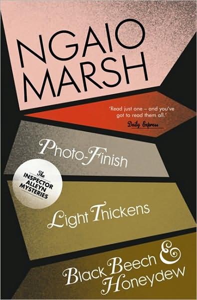 Cover for Ngaio Marsh · Photo-Finish / Light Thickens / Black Beech and Honeydew - The Ngaio Marsh Collection (Paperback Book) (2010)