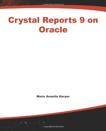 Cover for Marie Annette Harper · Crystal Reports 9 on Oracle (Paperback Book) (2003)