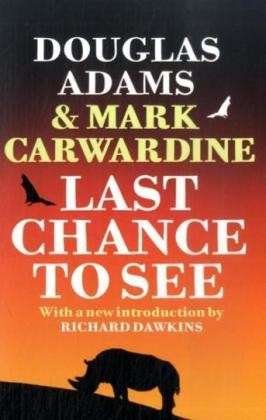Cover for Douglas Adams · Last Chance To See (Paperback Bog) (2009)