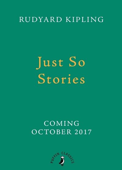 Cover for Rudyard Kipling · Just So Stories (Inbunden Bok) (2018)