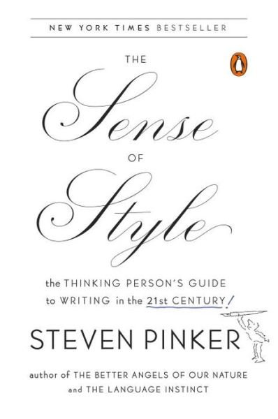 Cover for Steven Pinker · The Sense of Style: The Thinking Person's Guide to Writing in the 21st Century (Paperback Book) (2015)
