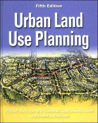 Cover for Philip R. Berke · Urban Land Use Planning, Fifth Edition (Hardcover Book) [5 Rev edition] (2006)
