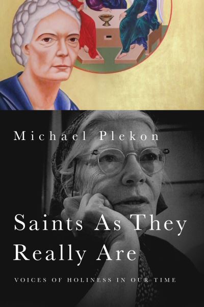 Cover for Michael Plekon · Saints As They Really Are (Book) (2022)