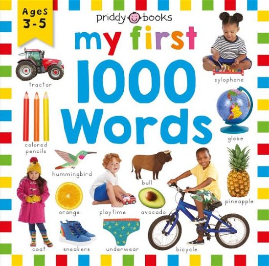 Cover for Roger Priddy · Priddy Learning: My First 1000 Words: A photographic catalog of baby's first words (Hardcover Book) (2020)