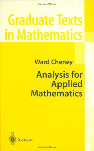 Cover for Ward Cheney · Analysis for Applied Mathematics - Graduate Texts in Mathematics (Hardcover Book) (2001)