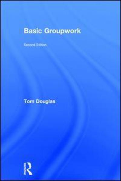 Cover for Tom Douglas · Basic Groupwork (Hardcover Book) (2016)