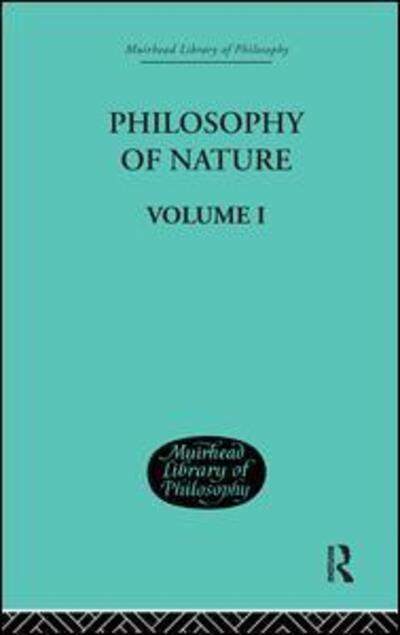 Cover for G W F Hegel · Hegel's Philosophy of Nature: Volume I Edited by M J Petry (Hardcover Book) (2002)