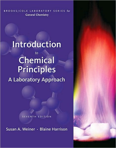 Introduction to Chemical Principles: A Laboratory Approach - Weiner, Susan (West Valley College) - Books - Cengage Learning, Inc - 9780495114796 - January 27, 2009