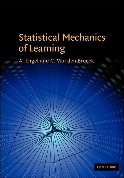 Cover for Engel, A. (Otto-von-Guericke-Universitat Magdeburg, Germany) · Statistical Mechanics of Learning (Pocketbok) (2001)
