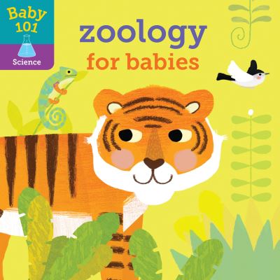 Cover for Jonathan Litton · Baby 101 Zoology for Babies (Board book) (2018)