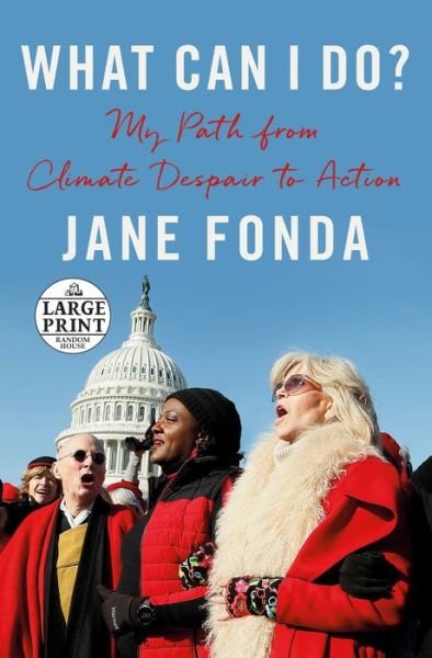 Cover for Jane Fonda · What Can I Do?: My Path from Climate Despair to Action (Paperback Book) (2020)