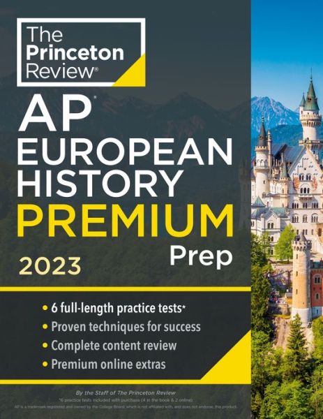 Cover for Princeton Review · Princeton Review AP European History Premium Prep, 2023: 6 Practice Tests + Complete Content Review + Strategies &amp; Techniques - College Test Preparation (Paperback Book) (2022)