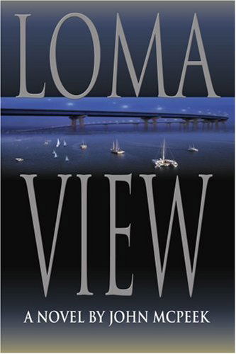 Cover for John Mcpeek · Loma View (Paperback Book) (2005)