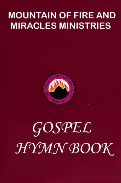 Cover for Dr D K Olukoya · Mountain of Fire and Miracles Ministries Gospel Hymn Book (Pocketbok) (2015)