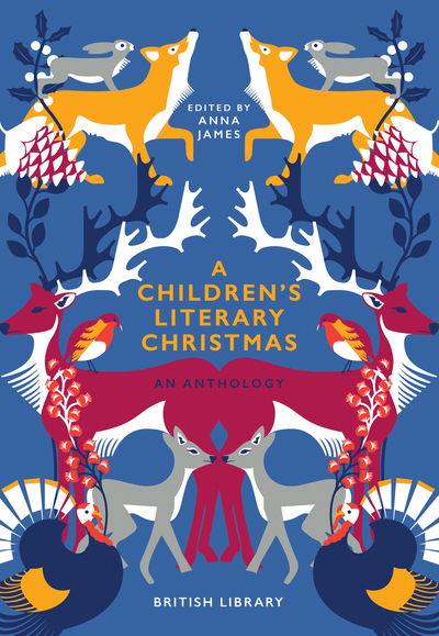 Cover for Anna James · A Children's Literary Christmas: An Anthology (Hardcover bog) (2019)