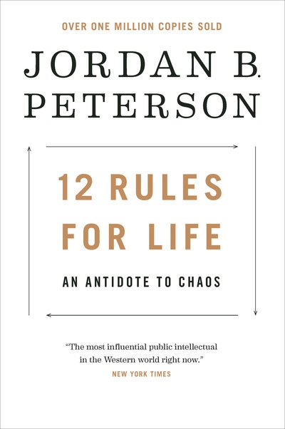 Cover for Jordan B. Peterson · 12 Rules for Life: An Antidote to Chaos (Taschenbuch) (2018)