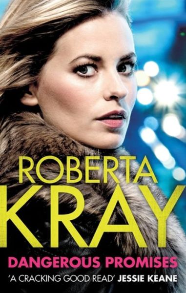 Cover for Roberta Kray · Dangerous Promises (Paperback Book) (2016)