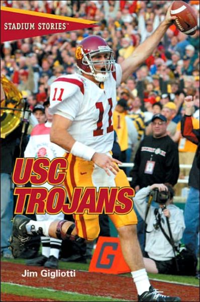 Cover for Jim Gigliotti · Stadium Stories: Usc Trojans - Stadium Stories (Paperback Book) (2005)