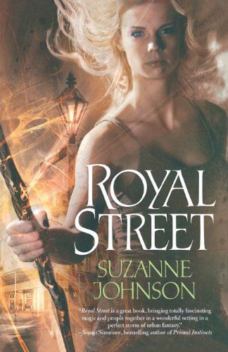 Cover for Suzanne Johnson · Royal Street (Sentinels of New Orleans) (Paperback Book) [Original edition] (2012)