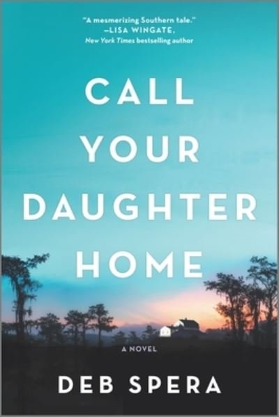 Cover for Deb Spera · Call Your Daughter Home (Book) (2020)
