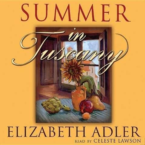 Cover for Elizabeth Adler · Summer in Tuscany: Library Edition (Lydbog (CD)) [Unabridged edition] (2003)