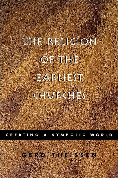Cover for Gerd Theissen · The Religion of the Earliest Churches: Creating a Symbolic World (Pocketbok) (1999)