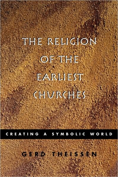 Cover for Gerd Theissen · The Religion of the Earliest Churches: Creating a Symbolic World (Taschenbuch) (1999)