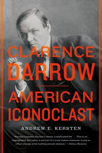Cover for Andrew E. Kersten · Clarence Darrow: American Iconoclast (Paperback Book) [Reprint edition] (2012)