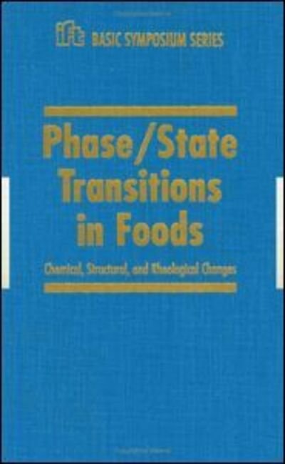 Cover for Rao · Phase / State Transitions in Foods, Chemical,Structural and Rheological Changes (Hardcover bog) (1998)