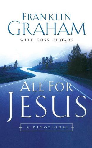 Cover for Franklin Graham · All for Jesus (Paperback Book) (2008)