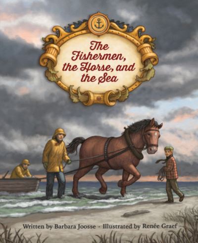 Cover for Barbara M. Joosse · Fishermen, the Horse, and the Sea (Book) (2021)