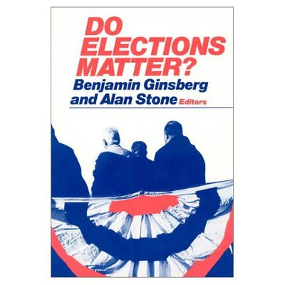 Cover for Benjamin Ginsberg · Do Elections Matter? (Paperback Book) (1987)