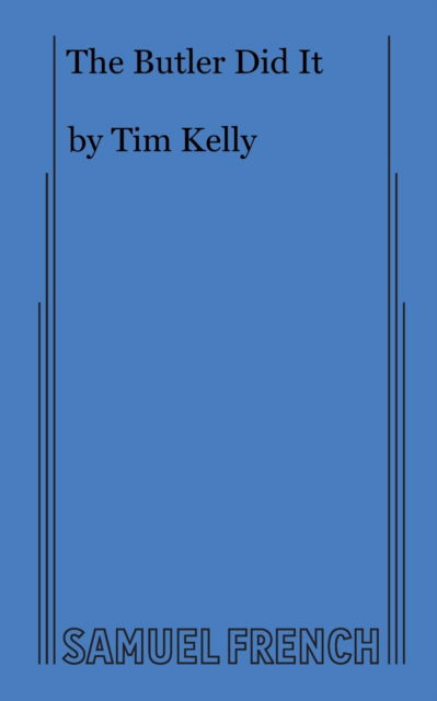 Cover for Kelly Tim · The Butler Did It (Paperback Book) (2021)