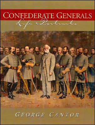 Cover for George Cantor · Confederate Generals: Life Portraits (Hardcover Book) (2000)