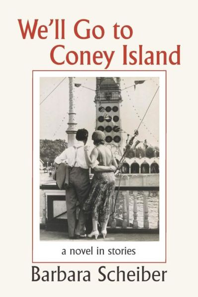 Cover for Barbara Scheiber · We'll Go To Coney Island (Paperback Book) (2014)