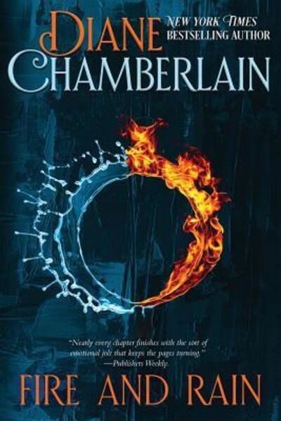 Cover for Diane Chamberlain · Fire and Rain (Paperback Bog) (2018)