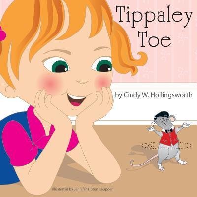 Cover for Cindy W Hollingsworth · Tippaley Toe (Paperback Book) (2016)
