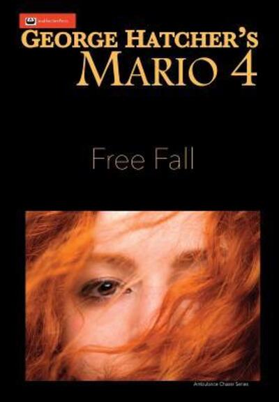 Cover for George Hatcher · Mario 4 : Free Fall (Hardcover Book) (2017)