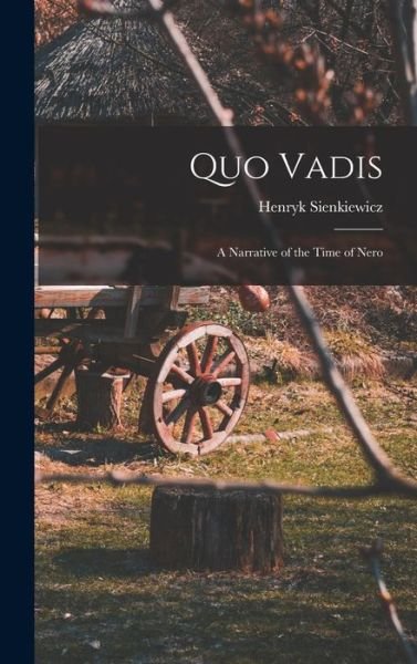 Cover for Henryk Sienkiewicz · Quo Vadis (Hardcover bog) (2022)