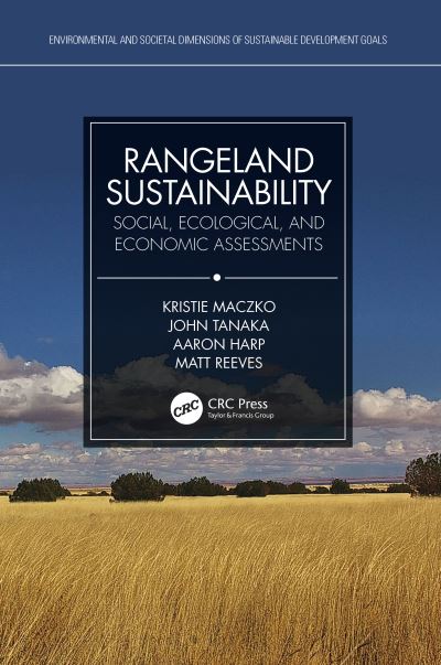 Cover for Maczko, Kristie (University of Wyoming, USA) · Rangeland Sustainability: Social, Ecological, and Economic Assessments - Environmental and Societal Dimensions of Sustainable Development Goals (Paperback Book) (2024)