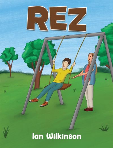 Rez - Ian Wilkinson - Books - Austin Macauley Publishers - 9781035807796 - January 5, 2024