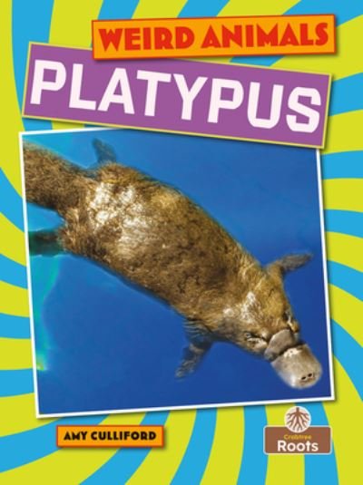 Cover for Amy Culliford · Platypus (Book) (2023)