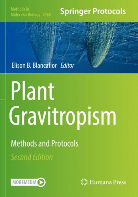 Plant Gravitropism: Methods and Protocols - Methods in Molecular Biology - - Books - Springer-Verlag New York Inc. - 9781071616796 - October 14, 2022