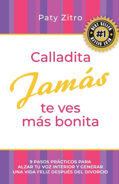 Cover for Paty Zitro · Calladita Jamas te ves mas bonita (Paperback Book) (2019)