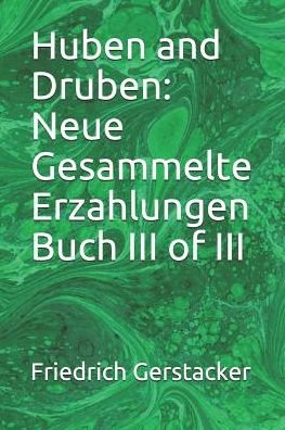 Cover for Friedrich Gerstacker · Huben and Druben (Paperback Book) (2019)