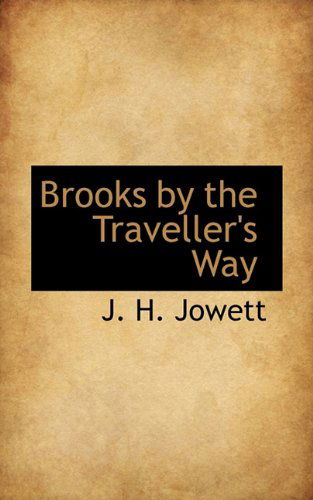 Cover for J. H. Jowett · Brooks by the Traveller's Way (Paperback Book) (2009)