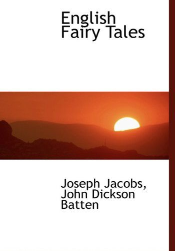 Cover for John Dickson Batten · English Fairy Tales (Hardcover Book) (2009)