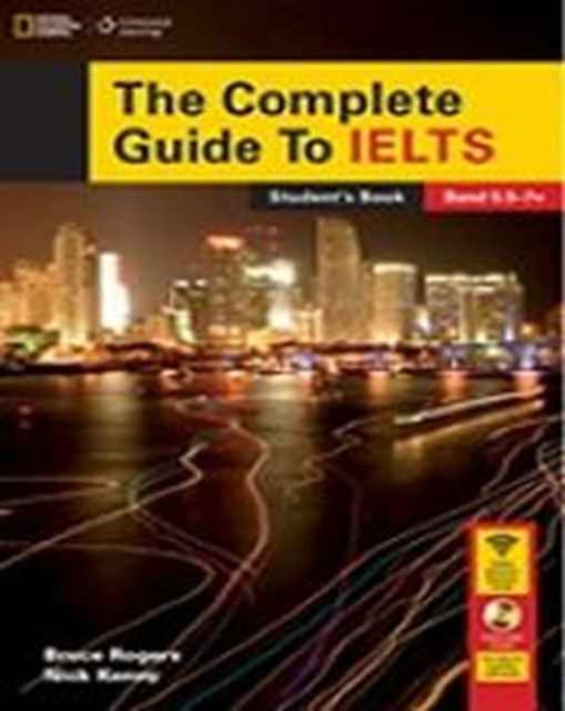 The Complete Guide To IELTS: IWB Intensive Revision Guide - Rogers, Bruce (University of Colorado, Boulder) - Filmy - Cengage Learning, Inc - 9781285837796 - 30 czerwca 2016